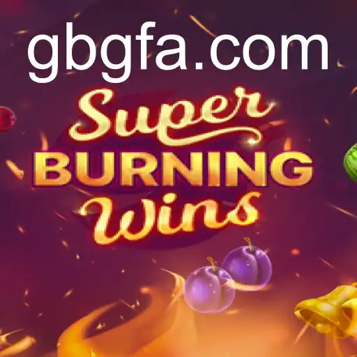 SuperBurningWins